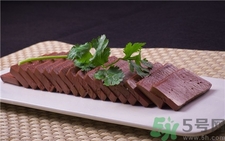 鴨血的營養(yǎng)價值 鴨血的功效與作用 鴨血的營養(yǎng)價值 鴨血的功效與作用