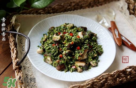 香椿和平菇能一起吃嗎？香椿和香菇能一起吃嗎？