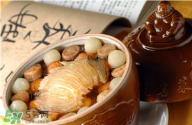 佛跳墻有什么材料？佛跳墻有多少種食材？