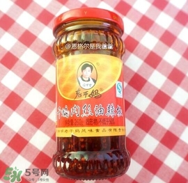 老干媽有幾種口味？老干媽哪種口味最好吃？