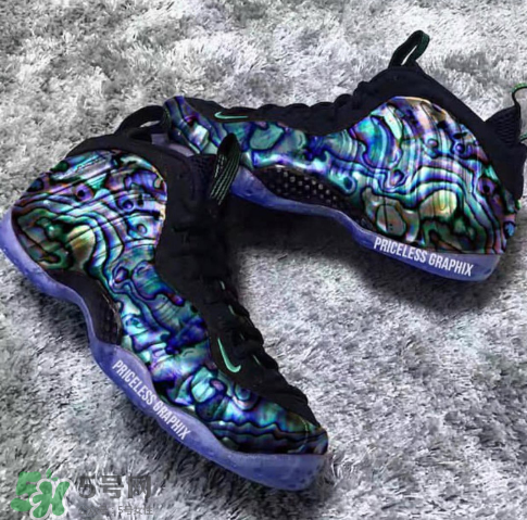 nike foamposite one abalone鮑魚噴什么時(shí)候發(fā)售？