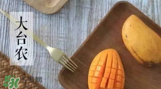 臺(tái)農(nóng)芒果好吃嗎？臺(tái)農(nóng)芒果的功效作用