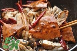 香辣蟹怎么做最好吃？香辣蟹怎么處理螃蟹？